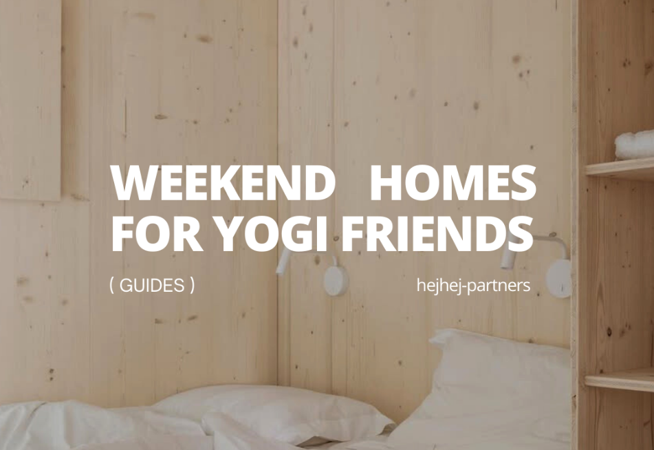 Weekend Homes for Yogis