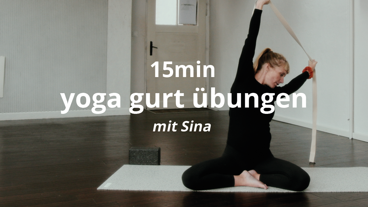15 Min Yoga Klasse mit Yoga Gurt Übungen mit Sina